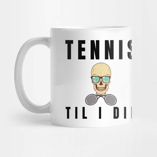 US Open Tennis Til I Die by TopTennisMerch